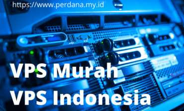 VPS Murah VPS Indonesia