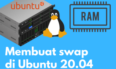 membuat swap di Ubuntu 20.04